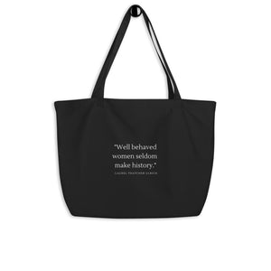Well behaved women || Organic tote bag (large)