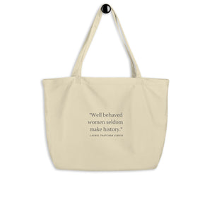 Well Behaved Women || organic tote bag (large)