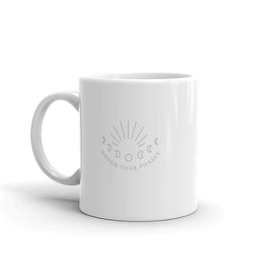Honor Your phases || ceramic mug