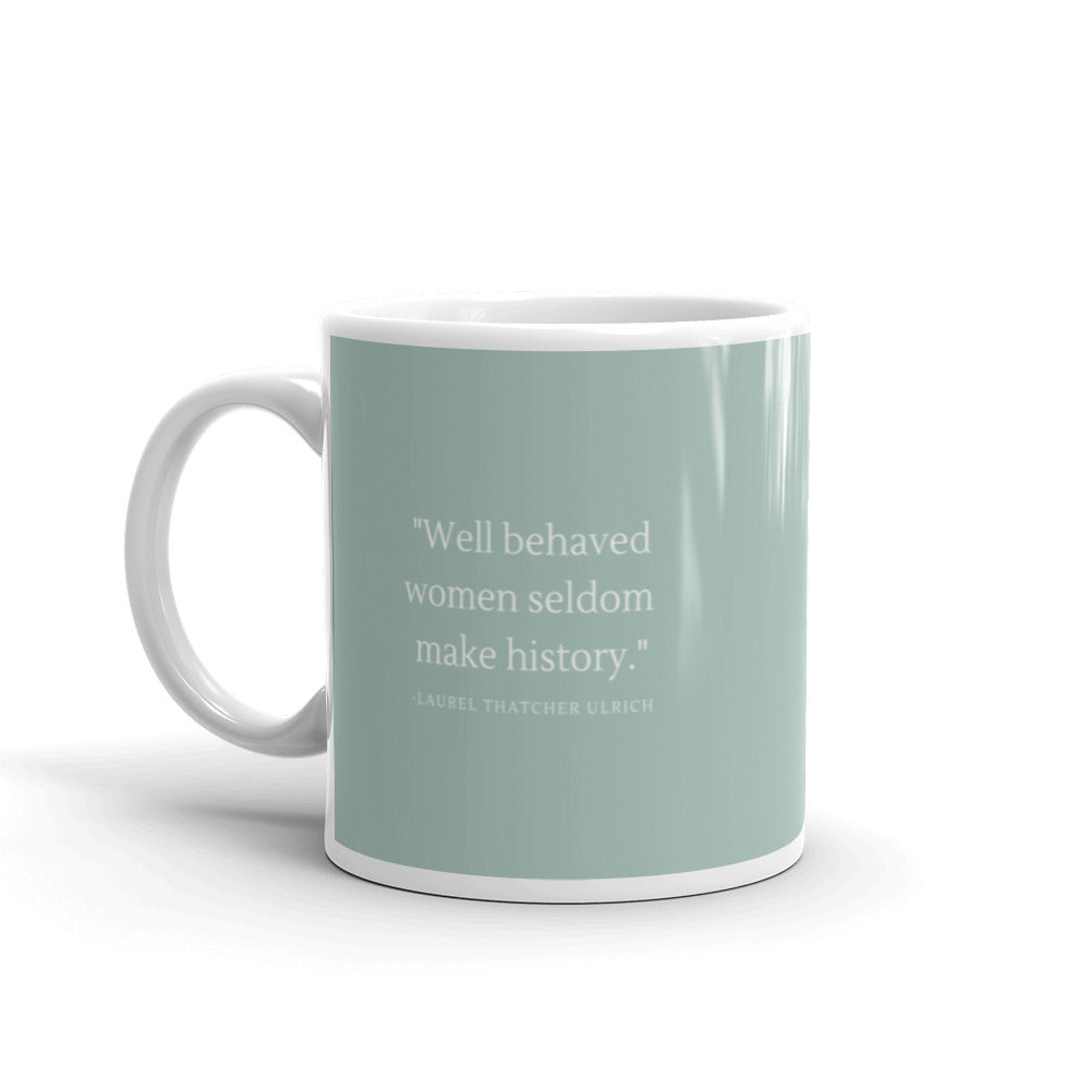 well behaved women || opal ceramic mug